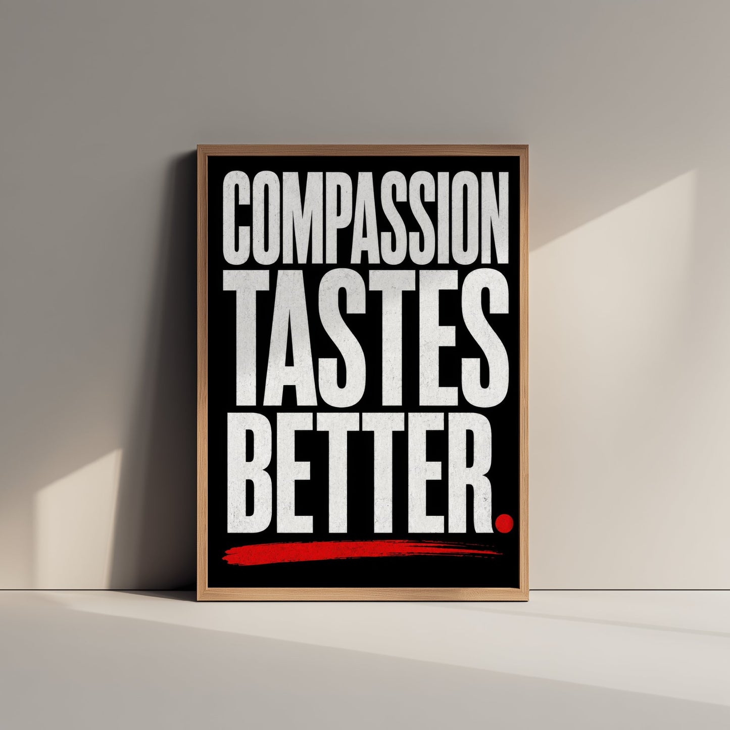 Compassion Tastes Better Art Print - Bold Vegan Quote Poster - Typography Illustration Wall Art 3/3