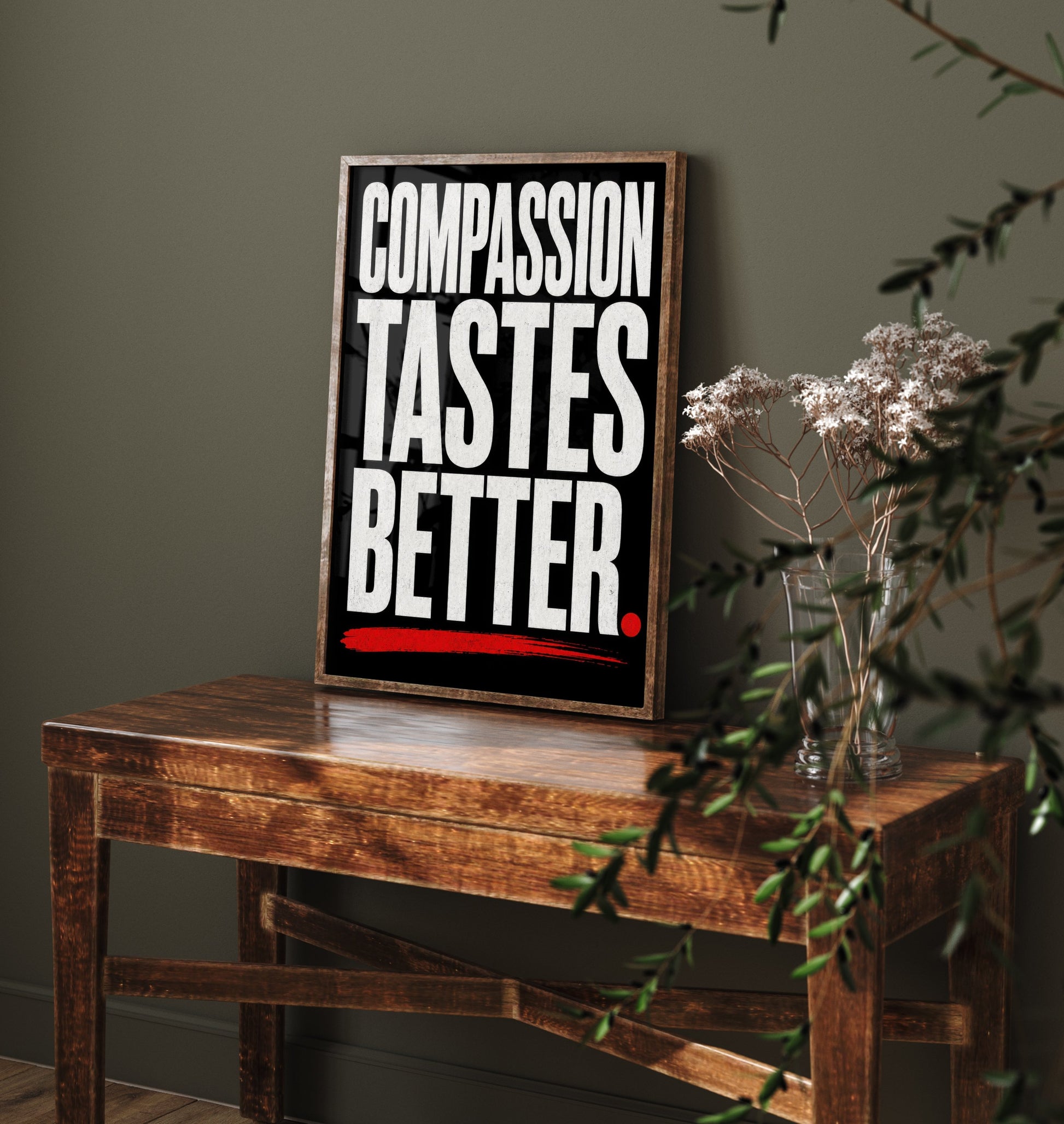 Compassion Tastes Better Art Print - Bold Vegan Quote Poster - Typography Illustration Wall Art 3/3