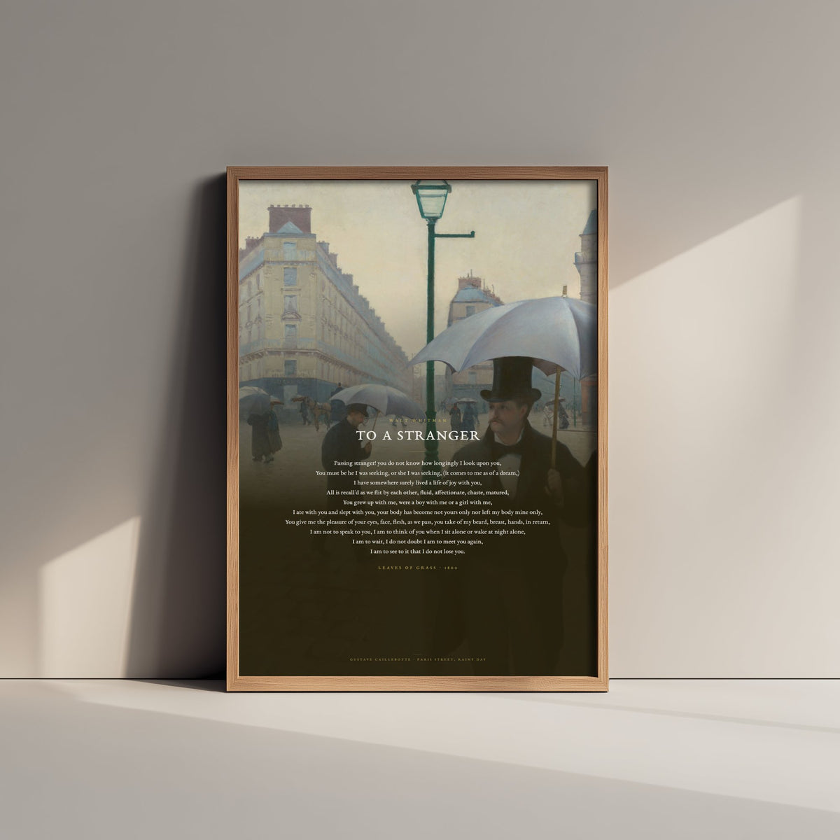 To a Stranger by Walt Whitman Art Print - Full Poem over Caillebotte Paris Street Rainy Day Painting - Poetry Poster - Leaves of Grass