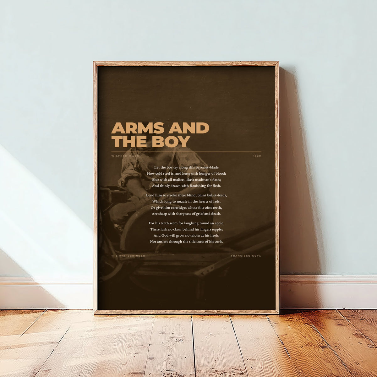 Arms and the Boy by Wilfred Owen Art Print - Full Poem over Goya The Knifegrinder Painting - War Poetry Poster