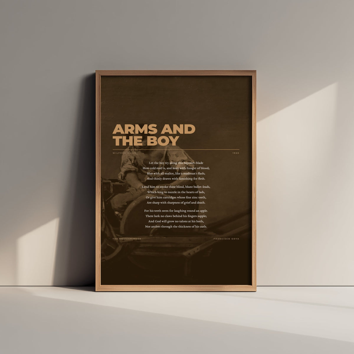 Arms and the Boy by Wilfred Owen Art Print - Full Poem over Goya The Knifegrinder Painting - War Poetry Poster