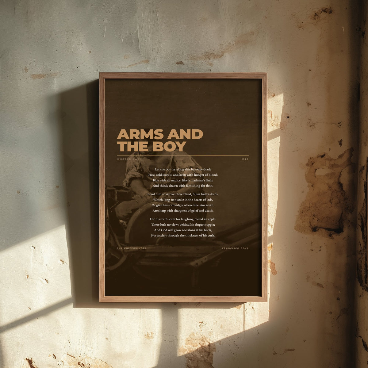 Arms and the Boy by Wilfred Owen Art Print - Full Poem over Goya The Knifegrinder Painting - War Poetry Poster
